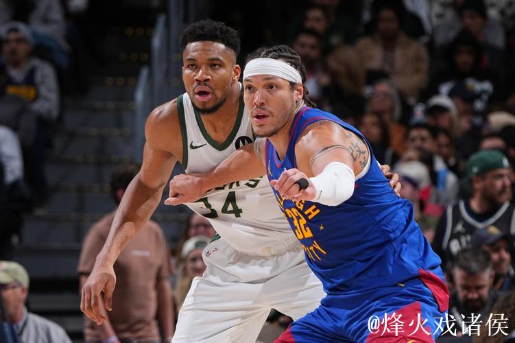 戈登23+6字母哥31+8+11 掘金主场险胜雄鹿 戈登23+6字母哥31+8+11 掘金主场险胜雄鹿